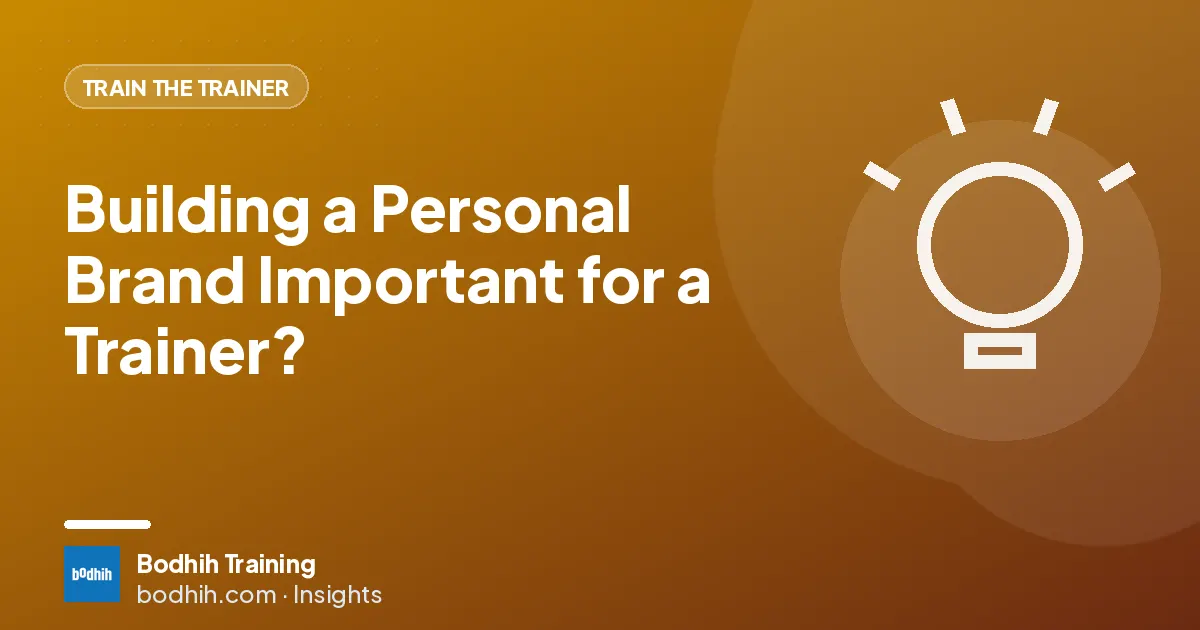 Building a Personal Brand Important for a Trainer?