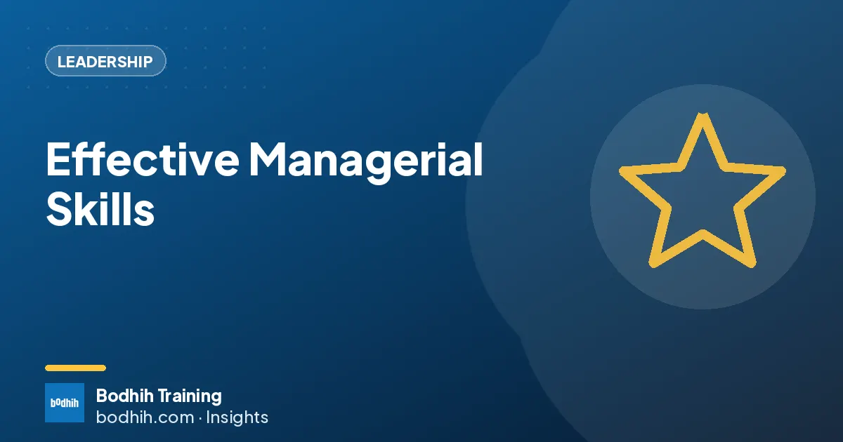 Effective Managerial Skills