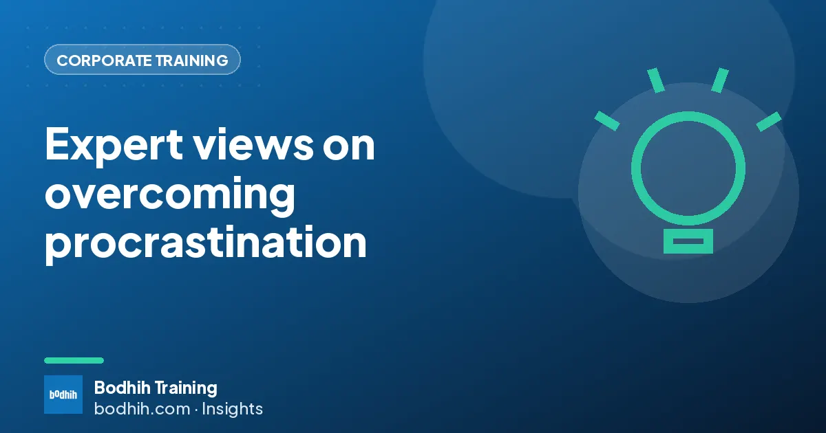 Expert views on overcoming procrastination