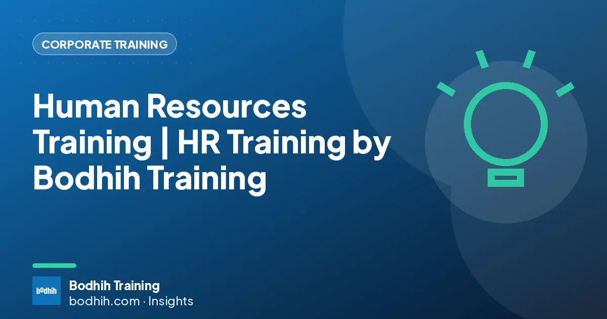 Human Resources Training | HR Training by Bodhih Training