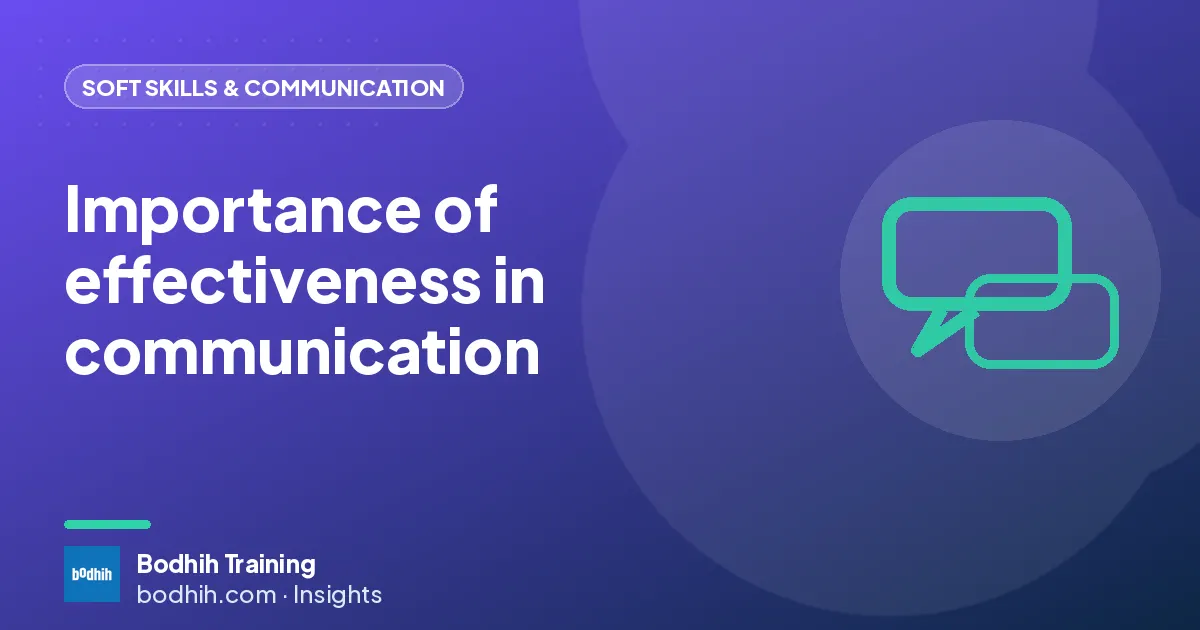 Importance of effectiveness in communication