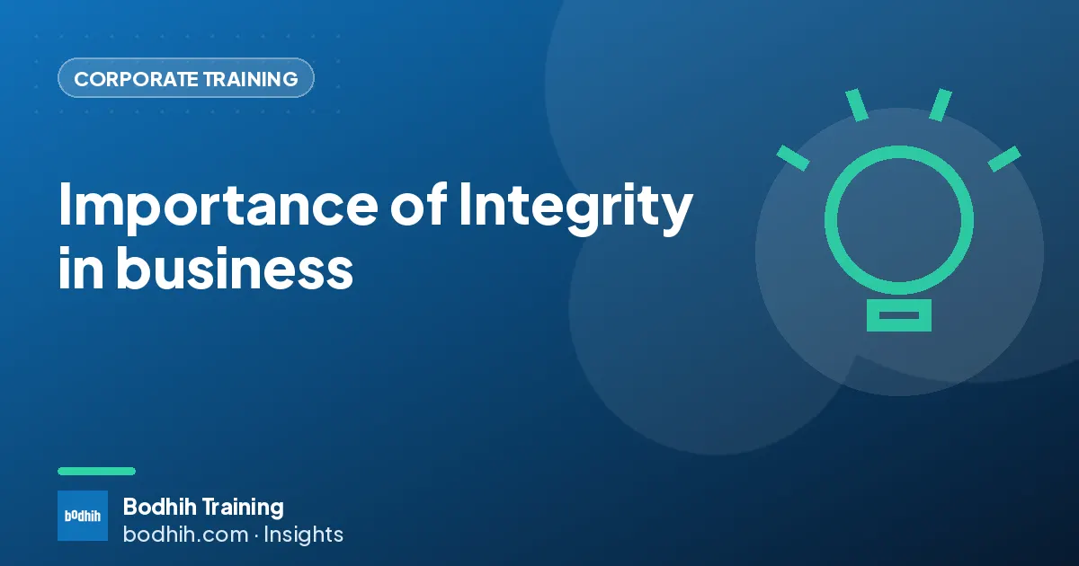 Importance of Integrity in business