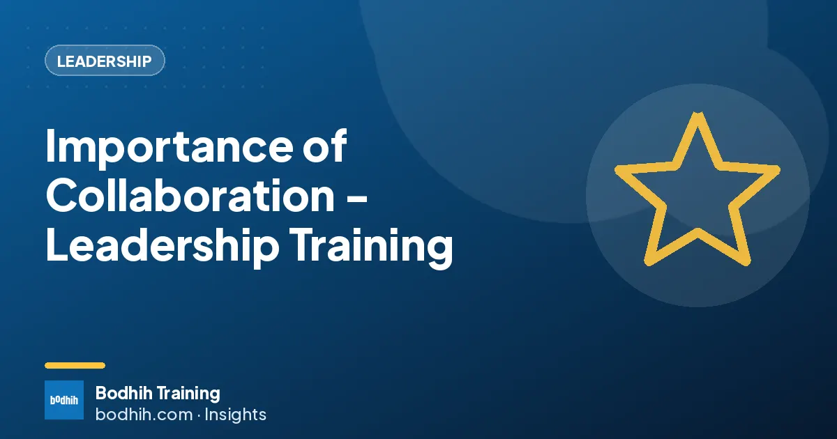 Importance of Collaboration - Leadership Training