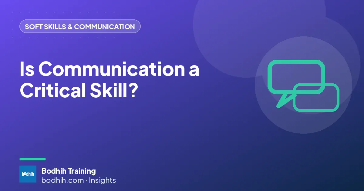 Is Communication a Critical Skill?