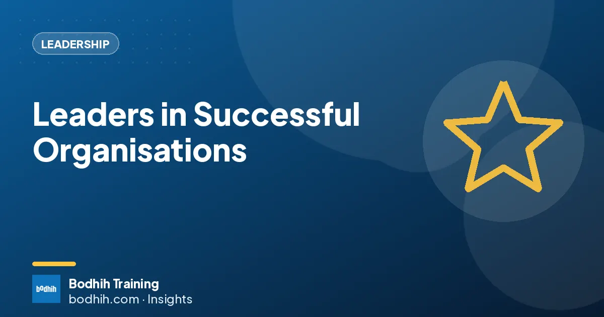 Leaders in Successful Organisations