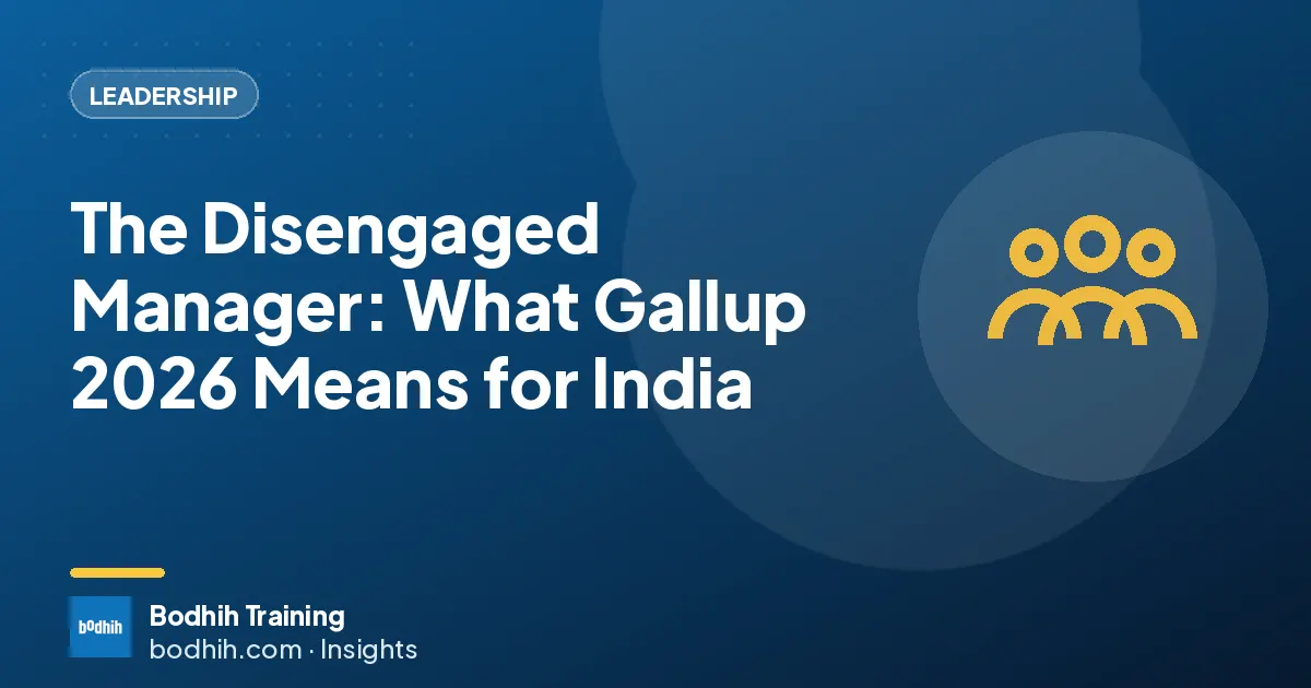 The Disengaged Manager: What Gallup 2026 Means for India