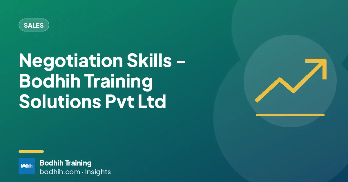 Negotiation Skills - Bodhih Training Solutions Pvt Ltd