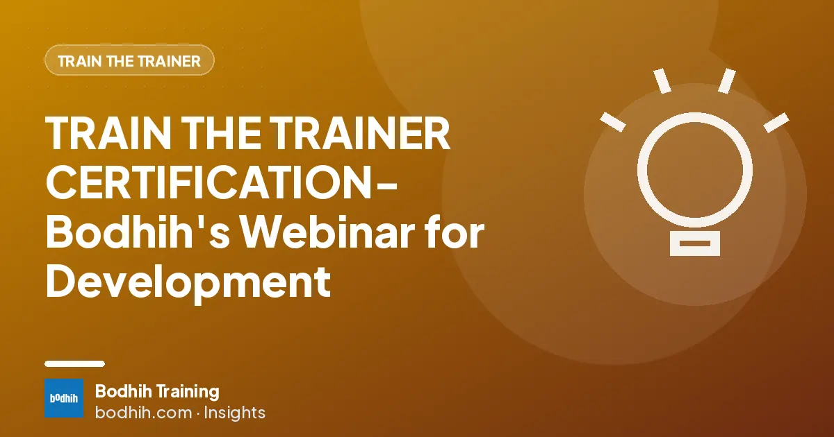 TRAIN THE TRAINER CERTIFICATION- Bodhih's Webinar for Development